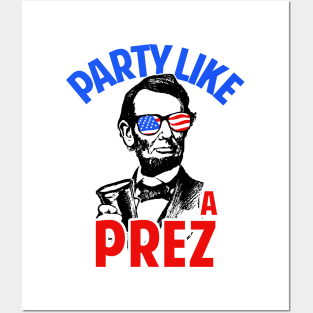 Party Like A Prez Posters and Art